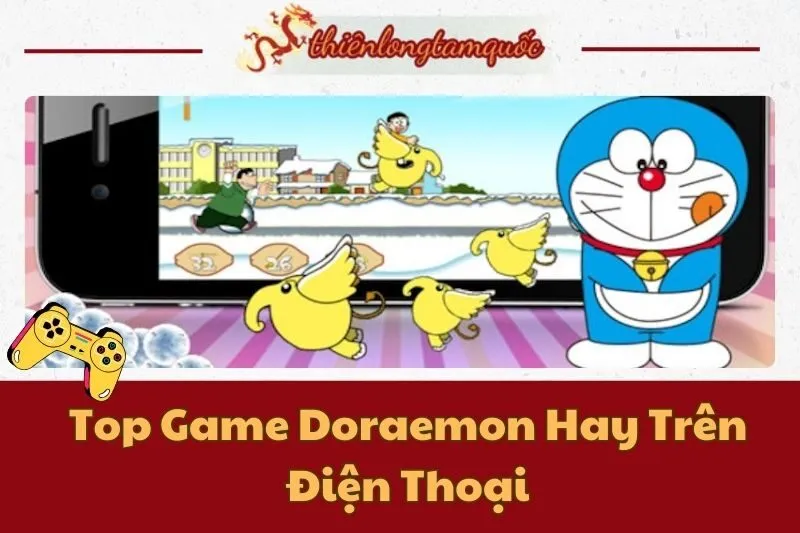 Top Game Doraemon Hay Trên Điện Thoại: Trải Nghiệm Tuyệt Đỉnh 2024