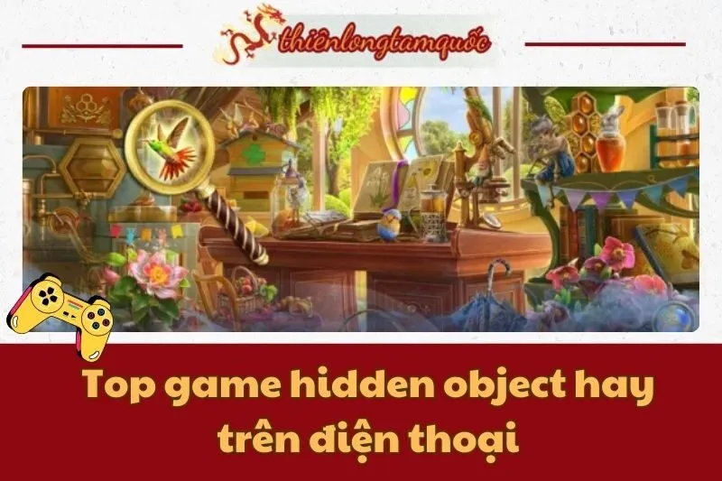 Top game hidden object hay trên điện thoại - Hấp dẫn & Thử thách 2024