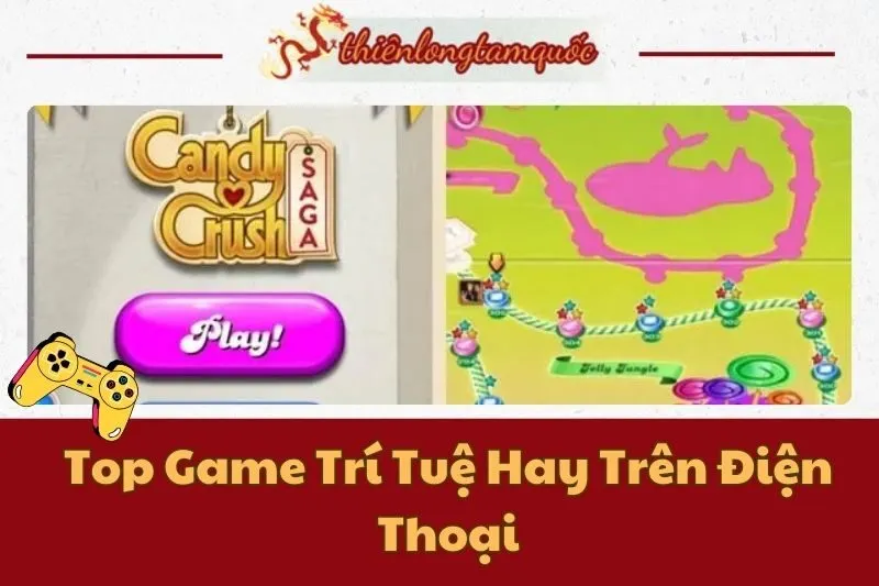 Top Game Trí Tuệ Hay Trên Điện Thoại: Cập Nhật Mới Nhất 2024