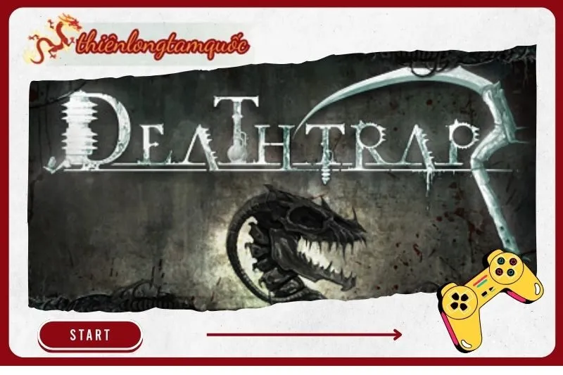 Deathtrap